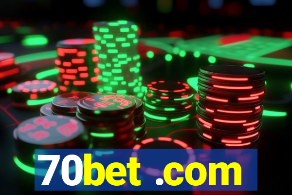 70bet .com